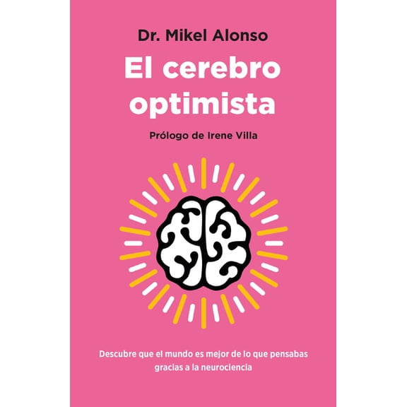 El Cerebro Optimista, (Paperback)