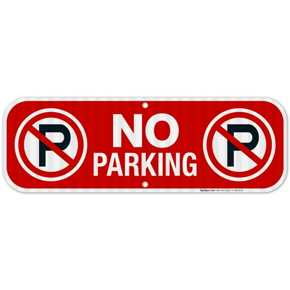 No Parking with Symbol Sign, Red Background, 6x18 Reflective Aluminum EGP