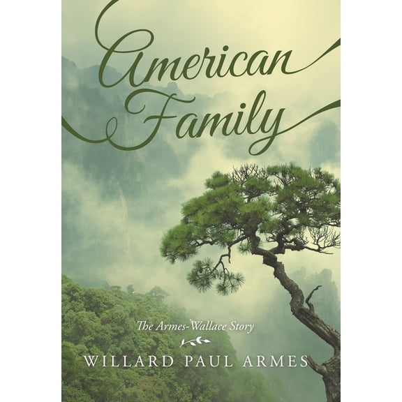 American Family : The Armes-wallace Story