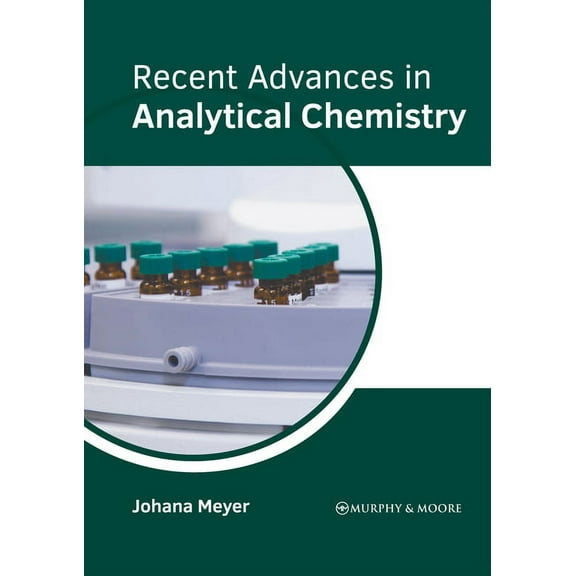 Recent Advances in Analytical Chemistry (Hardcover)