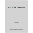 thumbnail image 1 of Pre-Owned Story of the Three Kings (Hardcover) 0870991809 9780870991806, 1 of 1