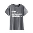 thumbnail image 3 of TWZH Women I Hate It When I Have To Be Nice Letter Tee Funny Style T-Shirt, 3 of 6