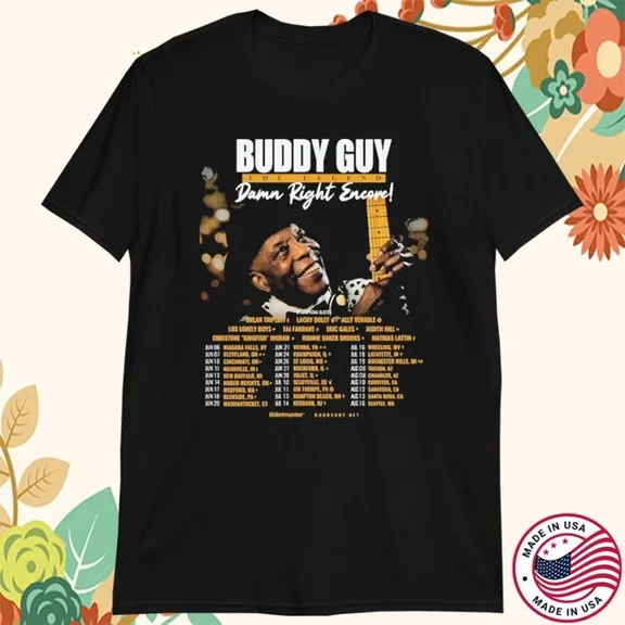 Buddy Guy The Legend Damn Tour 2025 Dates T-shirts size S-5XL BSS72