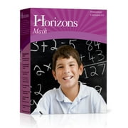 Horizons Math Home School Curriculum Kit : Boxed Sets Include 2 Full-Color Student Books and a Comprehensive Teacher Handbook.