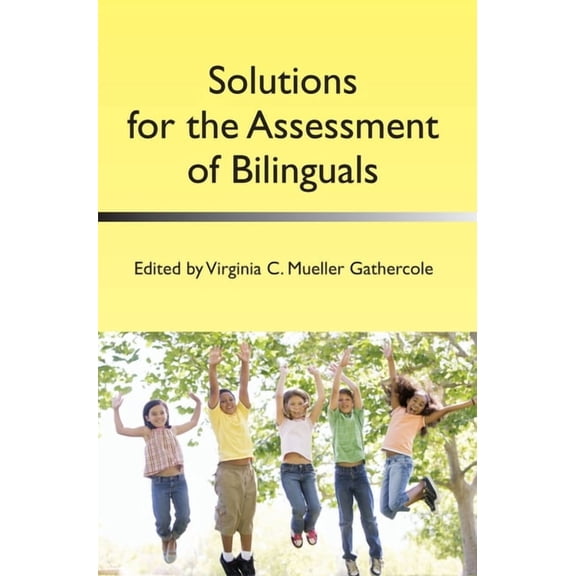 Solutions for the Assessment of Bilinguals, (Paperback)