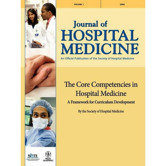 The Core Competencies in Hospital Medicine, (Paperback)