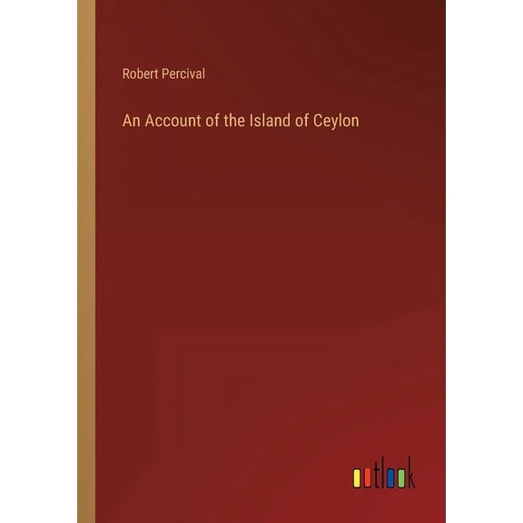 An Account of the Island of Ceylon (Paperback)