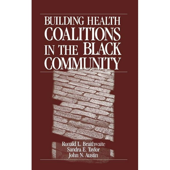 Building Health Coalitions in the Black Community, (Hardcover)