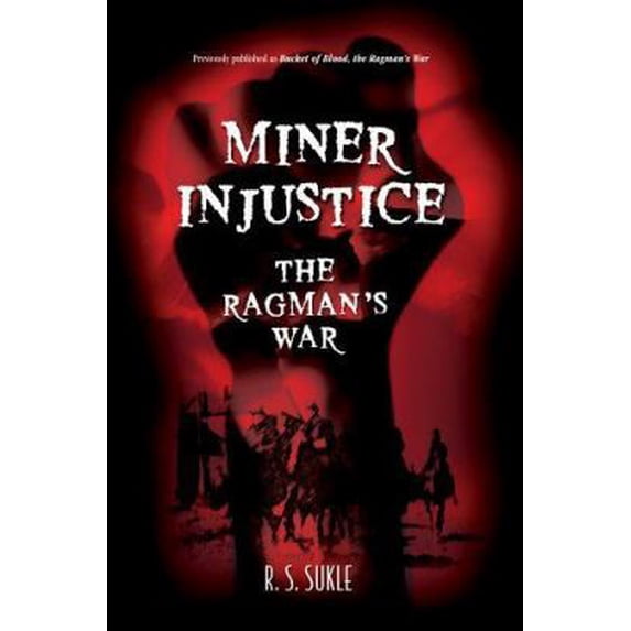 Pre-Owned Miner Injustice: The Ragman's War (Paperback) 0595361277 9780595361274