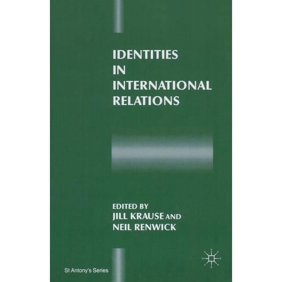 St Antony's Identities in International Relations, (Paperback)