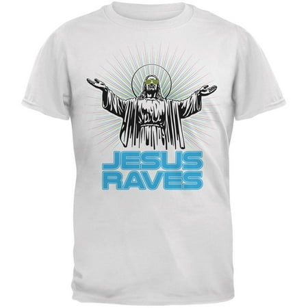- Jesus Raves White Adult T-Shirt