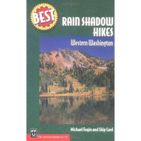 Pre-Owned Best Rain Shadow Hikes: Western Washington (Best Hikes) (Paperback) 0898868637 9780898868630