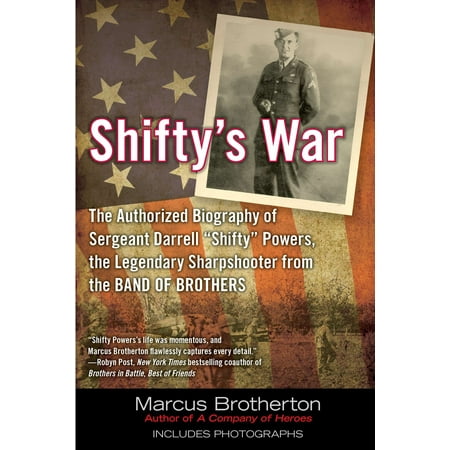 Shifty's War : The Authorized Biography of Sergeant Darrell 