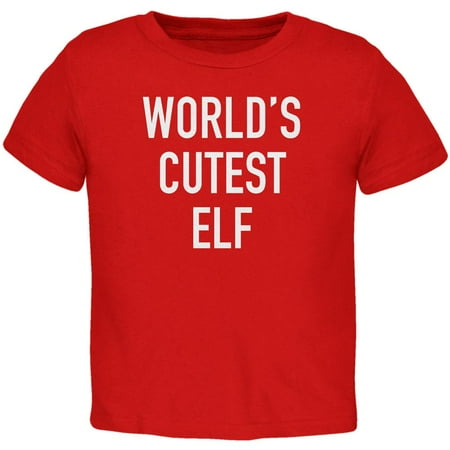 Red Elf - Christmas Worlds Cutest Elf Red Toddler T-Shirt