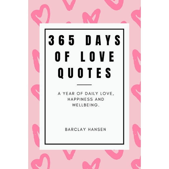 365 Days Of Love Quotes