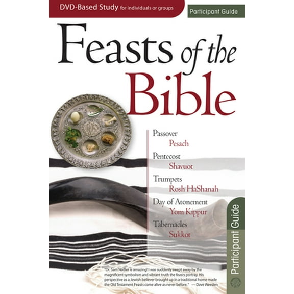 Pre-Owned Feasts of the Bible (Paperback) 159636467X 9781596364677