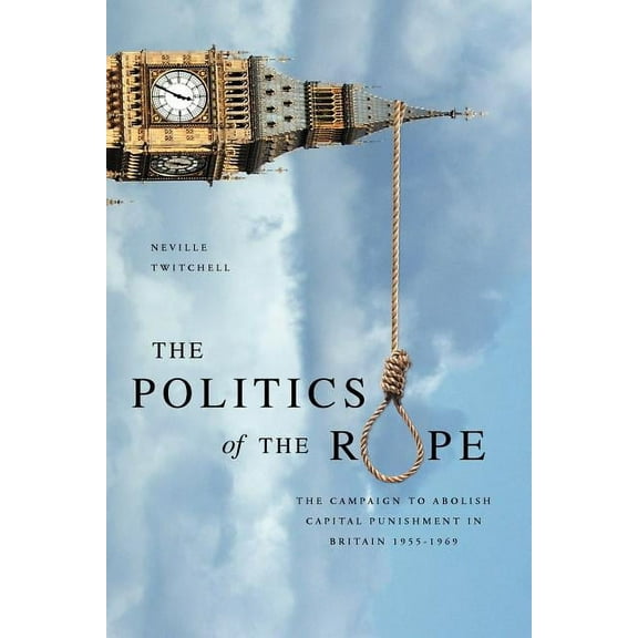 The Politics of the Rope (Paperback)