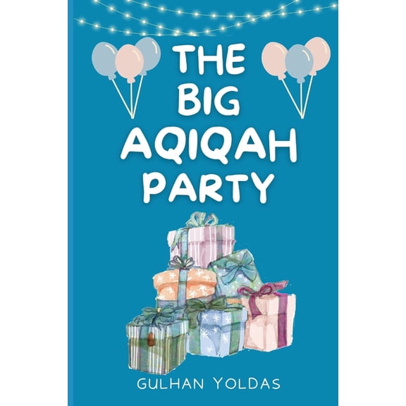 The Big Aqiqah Party, (Paperback)