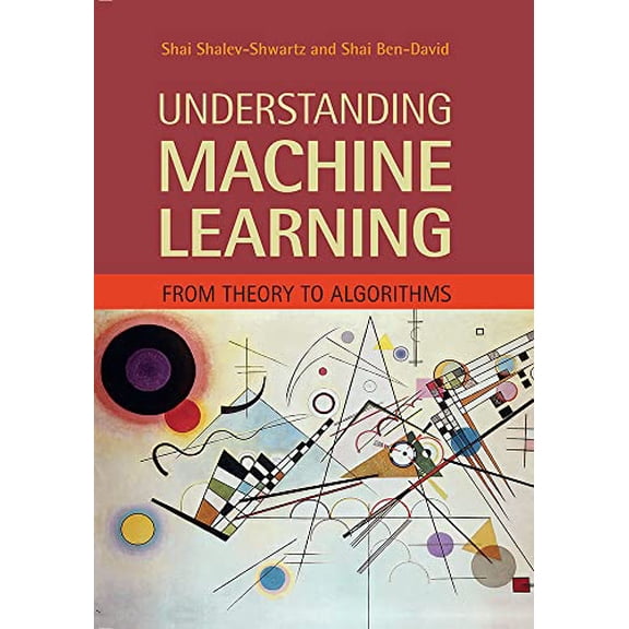 Pre-Owned Understanding Machine Learning, 9781107057135, 1107057132, Hardcover, 1 edition