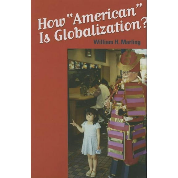 How "American" Is Globalization?