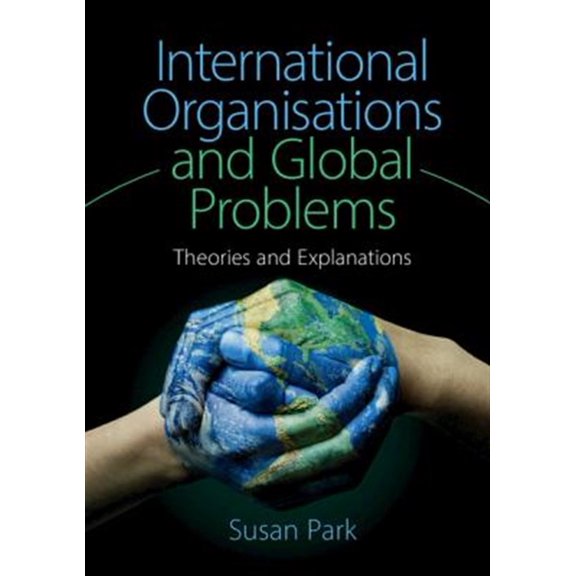 Pre-Owned International Organisations and Global Problems (Paperback) 110743422X 9781107434226