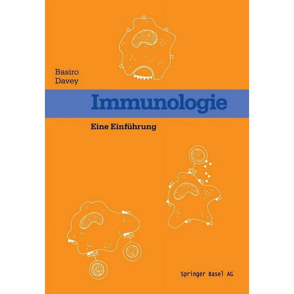 Immunologie: Eine EinfÃ¼rung, (Paperback)