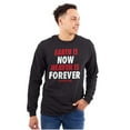 thumbnail image 3 of Earth is Now Heaven is Forever Long Sleeve TShirt Men Women Brisco Brands M, 3 of 6