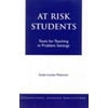 At - Risk Students: Tools for Teaching in Problem Settings [Paperback - Used]