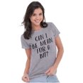 thumbnail image 5 of Funny Can I Be Mean For A Bit Joke Womens Fitted Plus Size Graphic Tee Brisco Brands 2X, 5 of 6