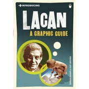 Graphic Guides: Introducing Lacan : A Graphic Guide (Paperback)