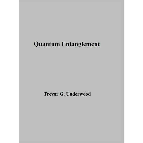Quantum Entanglement, (Hardcover)