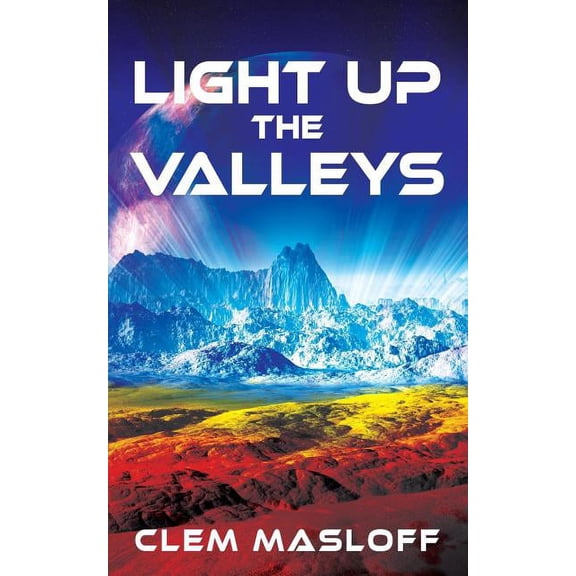 Light Up The Valleys (Paperback)