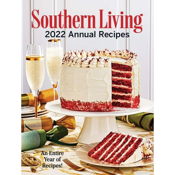 Southern Living 2022 Annual Recipes, (Hardcover)