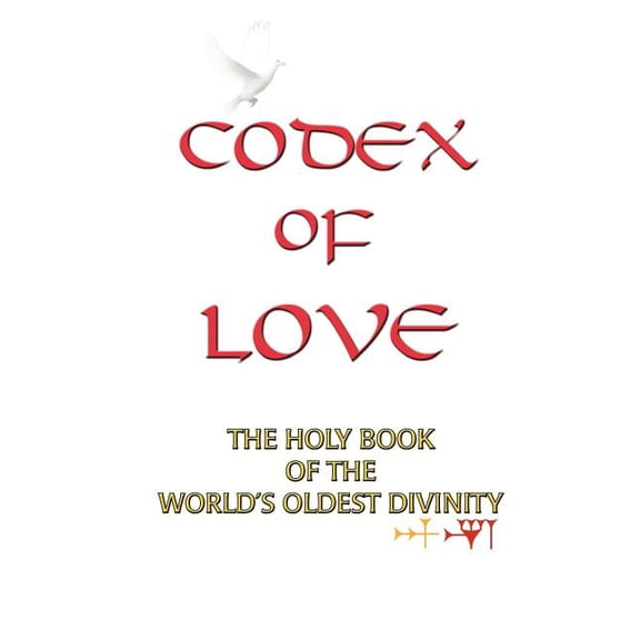 Codex of Love: Holy Book of World's Oldest Divinity