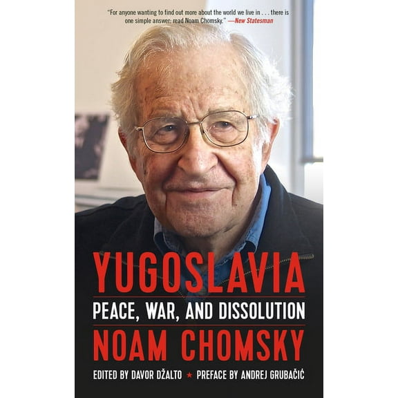 PM Press Yugoslavia: Peace, War, and Dissolution, (Paperback)