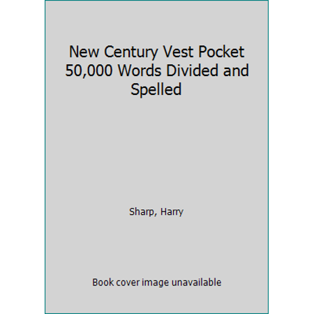 New Century Vest Pocket 50,000 Words Divided and Spelled [Paperback - Used]