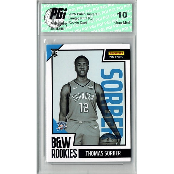 Thomas Sorber 2025 Panini Instant #BWR-30 Black White 1/256 Rookie Card PGI 10