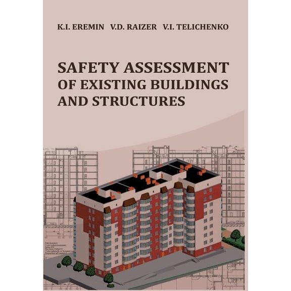 Safety assessment of existing buildings and structures, (Paperback)