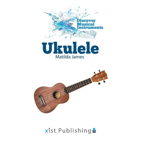 Discover Musical Instruments Ukulele, (Paperback)