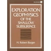 Exploration Geophysics of the Shallow Subsurface, Pre-Owned Other 0132967731 9780132967730 Henry Robert Burger, Douglas C. Burger