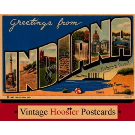 Greetings from Indiana: Vintage Hoosier Postcards