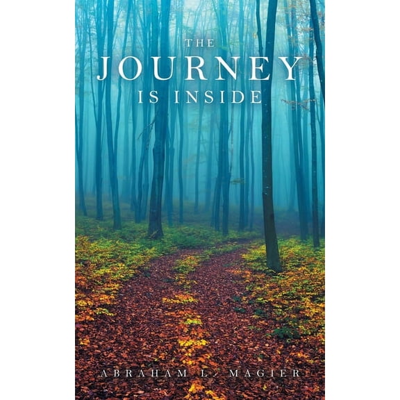 The Journey Is Inside (Paperback)