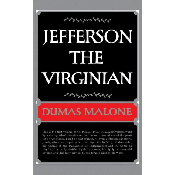 Jefferson & His Time (Little Brown & Com Jefferson the Virginian - Volume I, Book 01, (Hardcover)