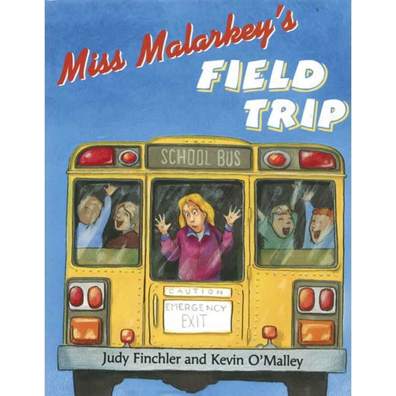 Miss Malarkey's Field Trip