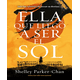 thumbnail image 1 of ELLA QUE LLEGO A SER EL SOL UMBRIEL Pasta Blanda, 1 of 2