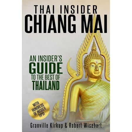 Thai Insider: Chiang Mai - eBook