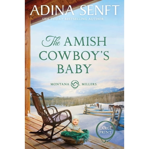 Amish Cowboys of Montana The Amish Cowboy's Baby: Montana Millers 2 Large Print, Book 2, (Paperback)