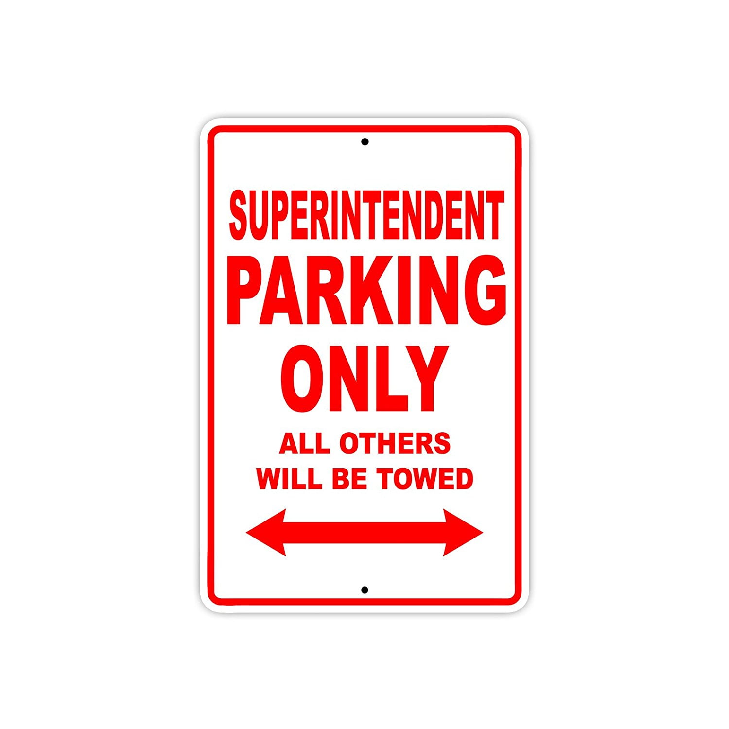 Superintendent Parking Only Gift Decor Novelty Garage Metal Aluminum 8