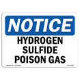 thumbnail image 1 of SignMission OS-NS-A-710-L-13583 7 x 10 in. OSHA Notice Sign - Hydrogen Sulfide Poison Gas, 1 of 1