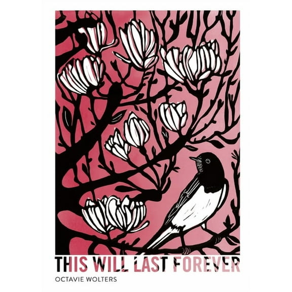 This Will Last Forever, (Hardcover)
